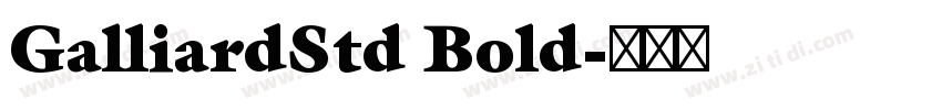 GalliardStd Bold字体转换